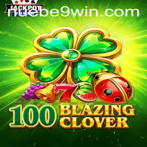 Discovering the Thrills of 100BlazingClover: NUEBE Gaming's Latest Entrant