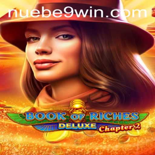 Discover the Adventure and Intrigue of Book of Riches Deluxe Chapter 2 by NUEBE Gaming