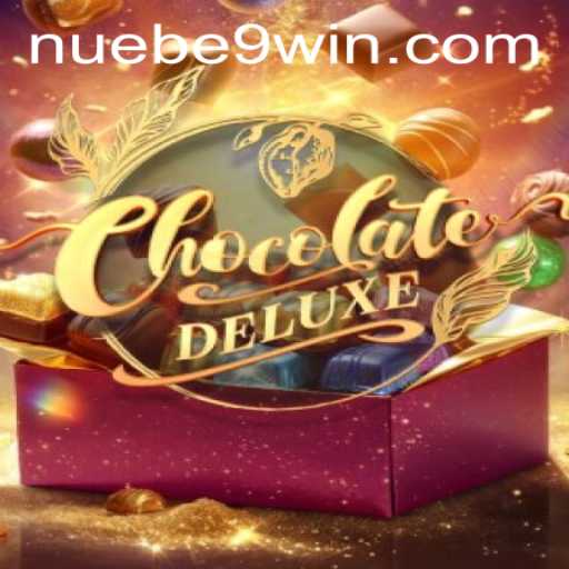 Exploring ChocolateDeluxe in the Realm of NUEBE Gaming