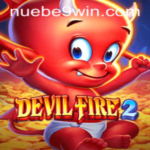 DevilFire2: A Thrilling Adventure with NUEBE Gaming
