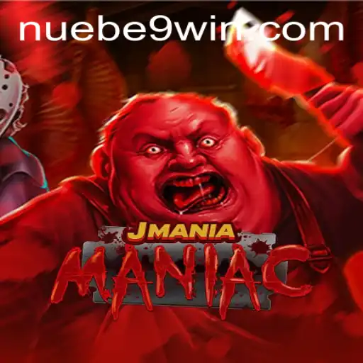 Discover the Exciting World of JManiaManiac: A NUEBE Gaming Sensation