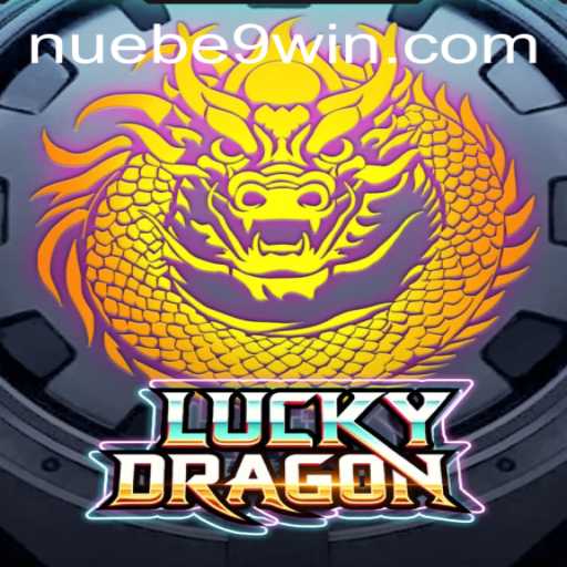 LuckyDragon: Embracing the Essence of NUEBE Gaming