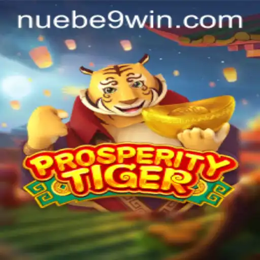 Explore the Exciting World of ProsperityTiger with NUEBE Gaming