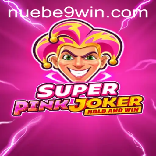 Exploring the Exciting Realm of SuperPinkJoker: A NUEBE Gaming Adventure
