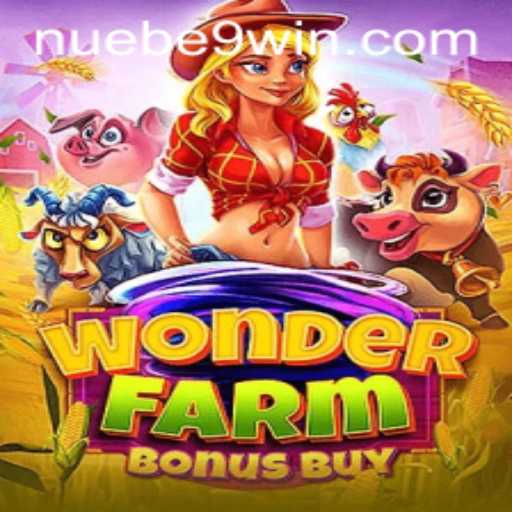Exploring the Excitement of WonderFarmBonusBuy by NUEBE Gaming