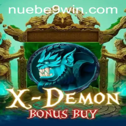 Exploring XDemonBonusBuy: A New Frontier in NUEBE Gaming